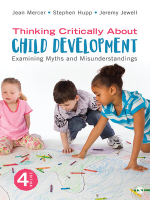 cover image of Thinking Critically About Child Development
